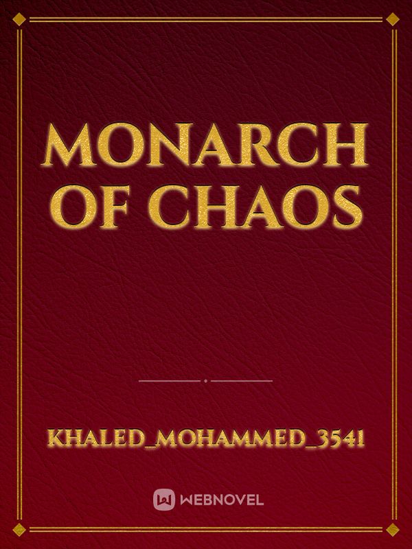 monarch of chaos Book