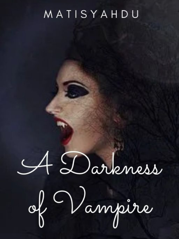 A Darkness of Vampire