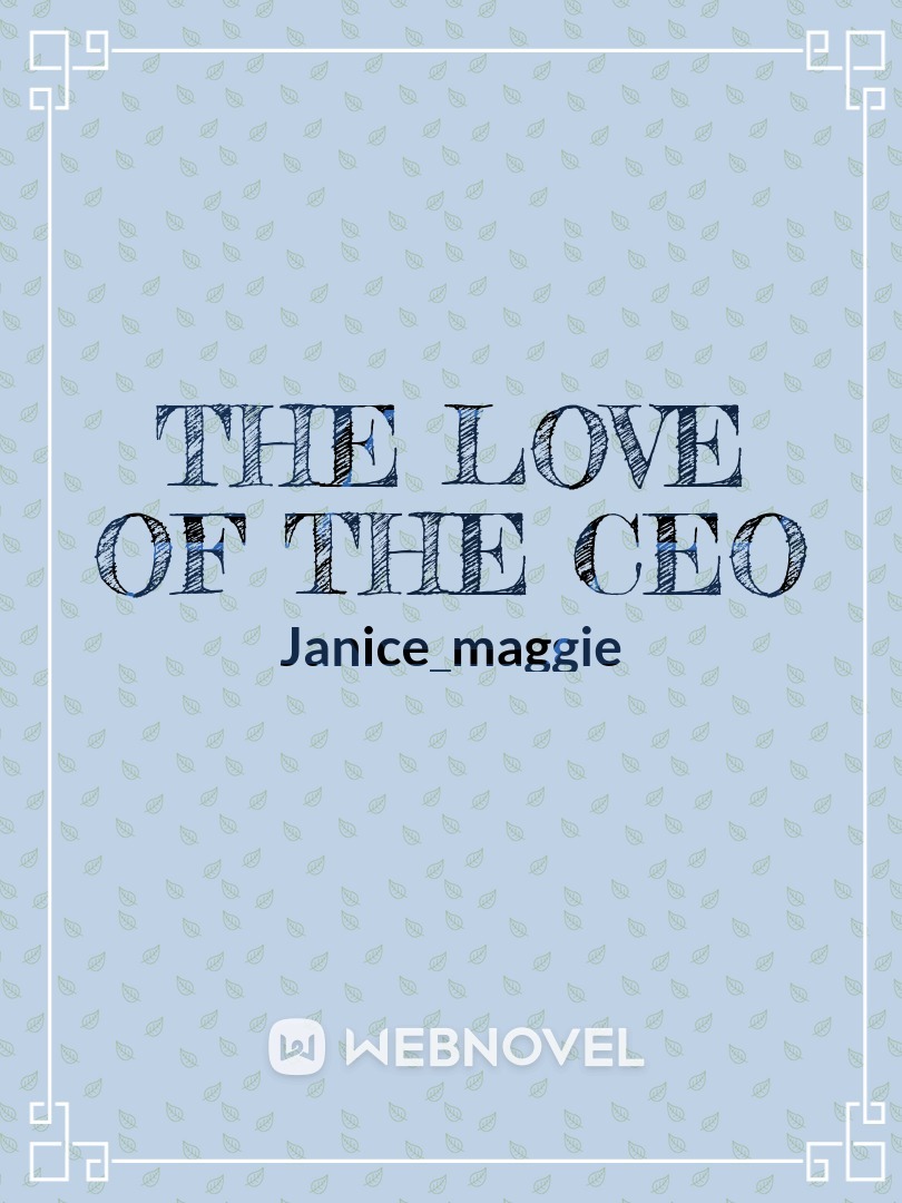 THE LOVE OF THE CEO Book