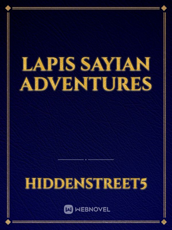 Lapis sayian adventures