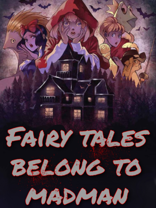 Fairy Tale Of The Belong To Madman