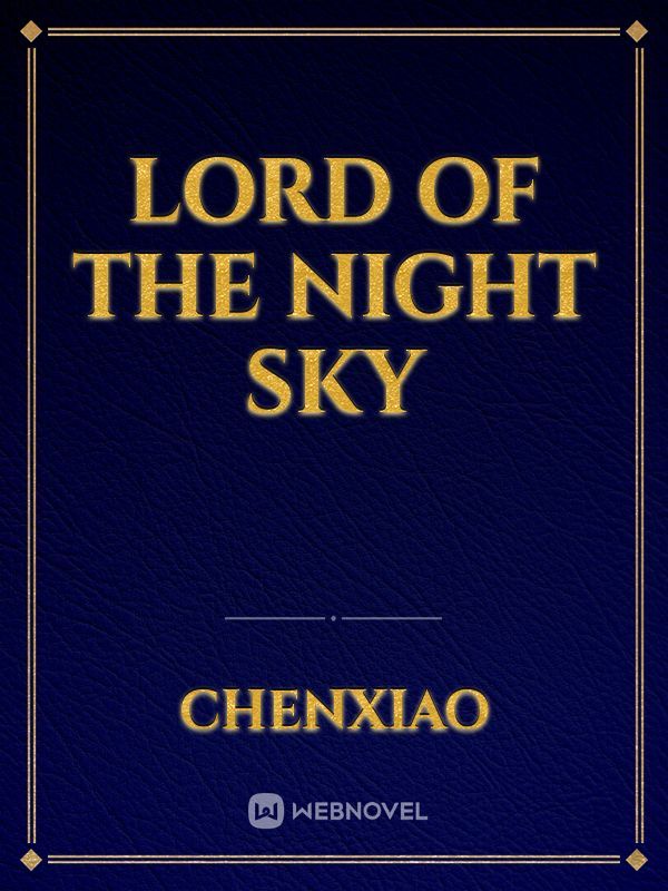 Lord of The Night Sky