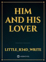 Him and His Lover Book