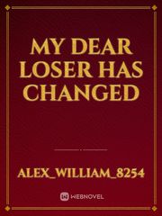 My Dear LOSER has changed Book