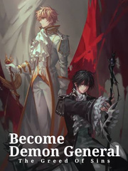 Become Demon General : The Greed Of Sins Book