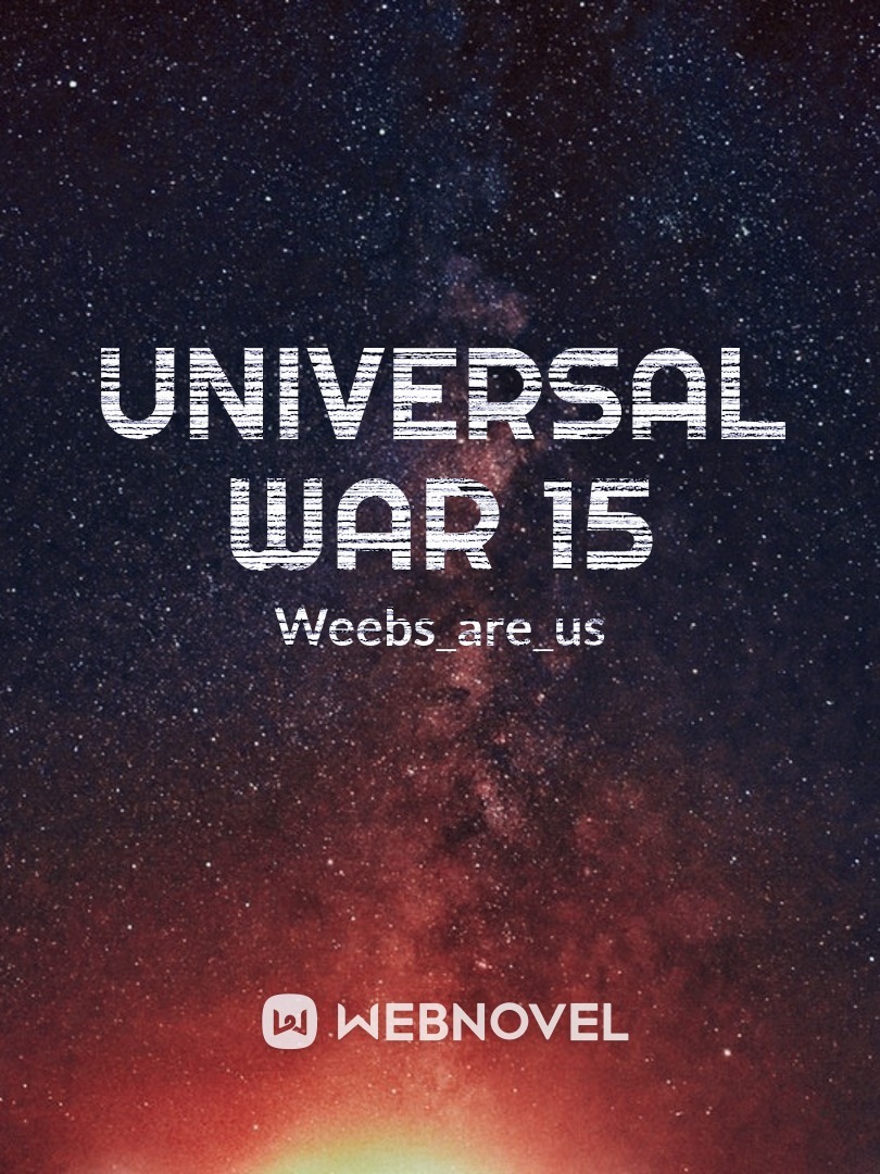 Universal war 15