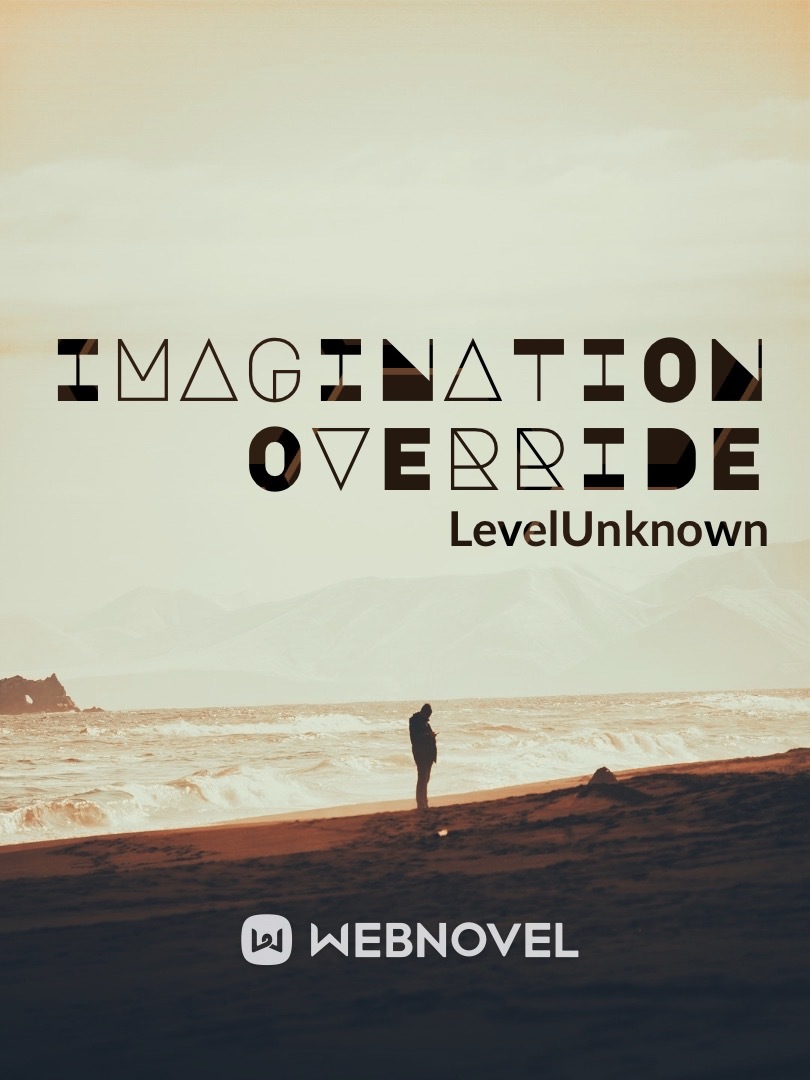 Imagination Override