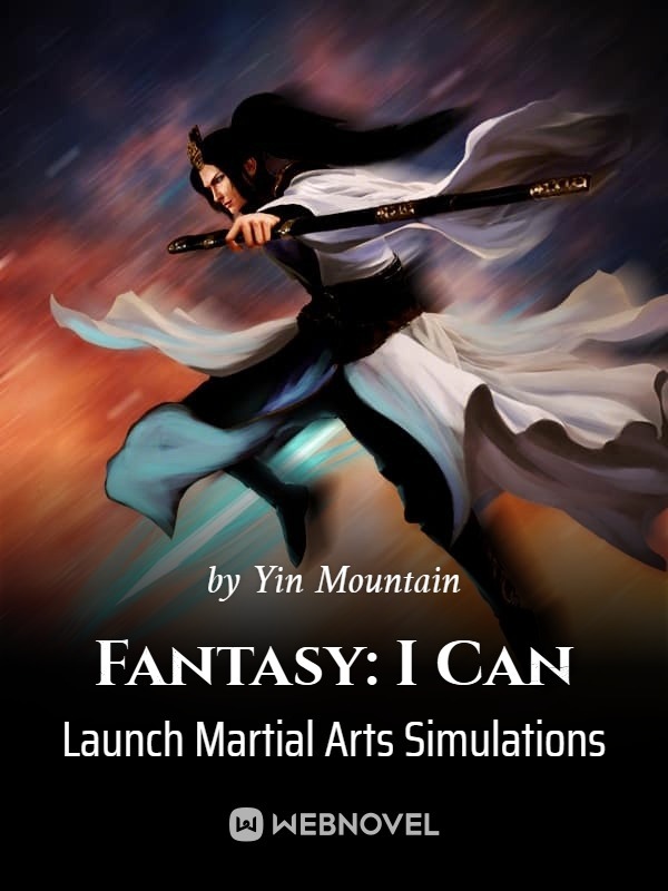 Fantasy: I Can Launch Martial Arts Simulations Book