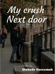MY CRUSH NEXT DOOR Book