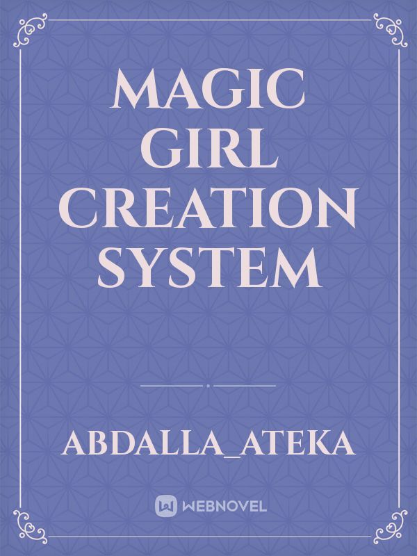 Magic girl creation system Book