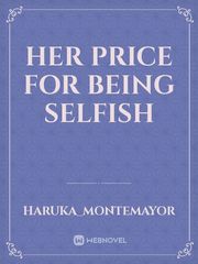 Her Price for being Selfish Book