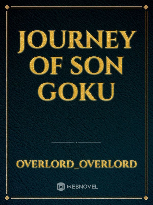 Journey of Son Goku Book