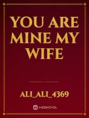 you are mine my wife Book