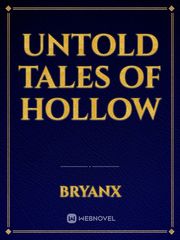 Untold tales of hollow Book
