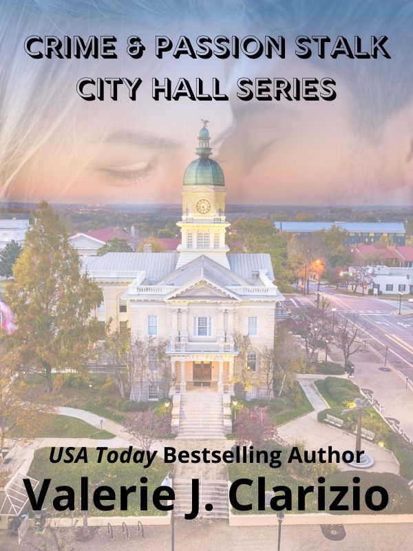 Crime & Passion Stalk City Hall Series Book