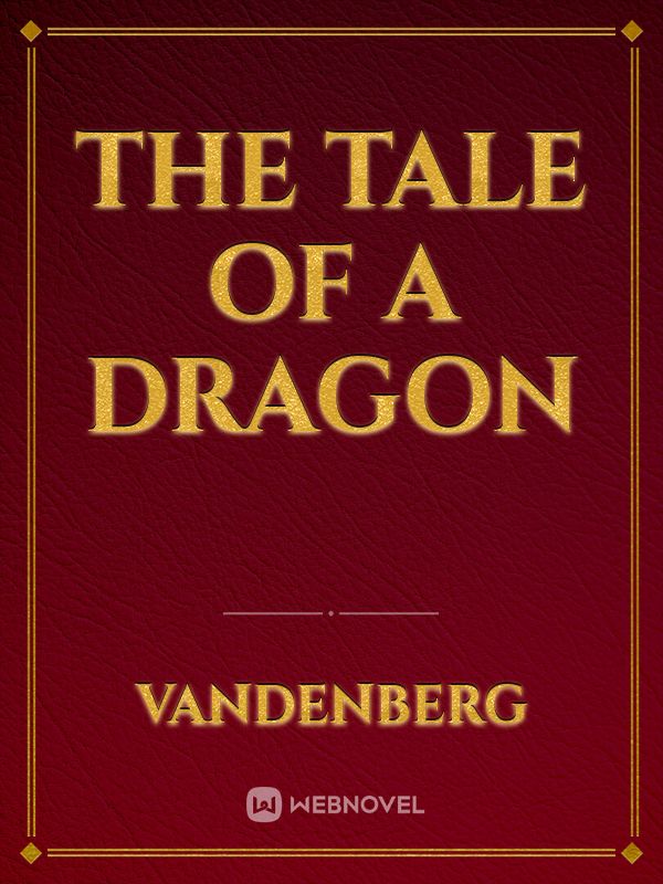 The Tale Of A Dragon Book