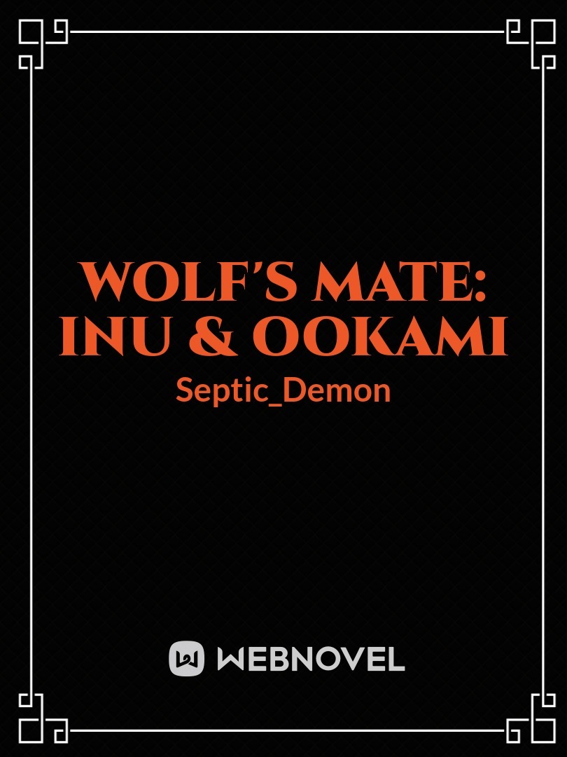 Wolf's Mate: Inu & Ookami