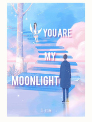 You Are My Moonlight Book