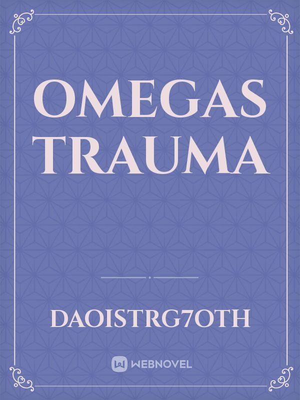 Omegas Trauma Book