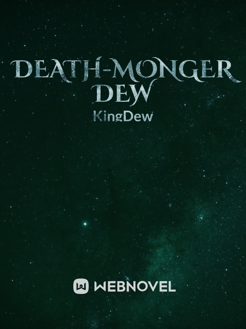 Deathmonger Dew