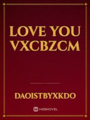 love you vxcbzcm Book