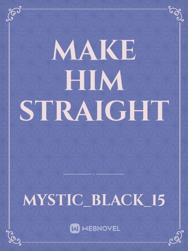 Make him Straight Book