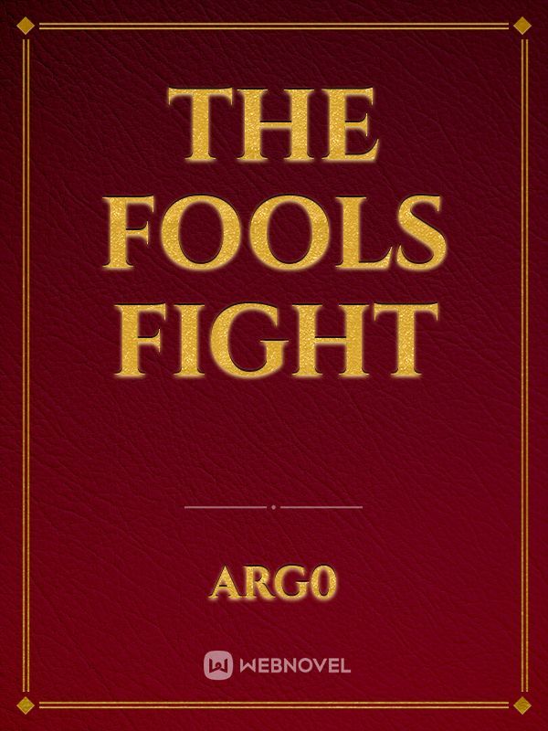 The Fools Fight Book