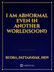 I am abnormal even in another world(Soon!) Book