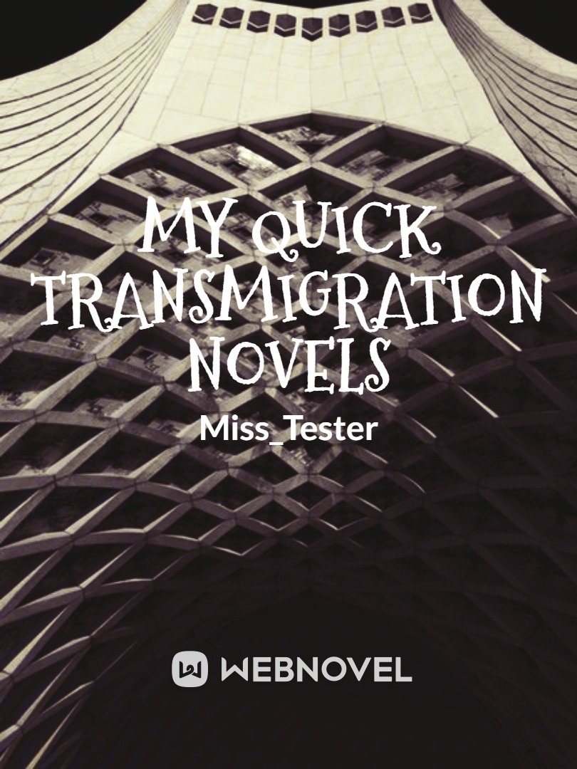 My Quick Transmigration Novels Book