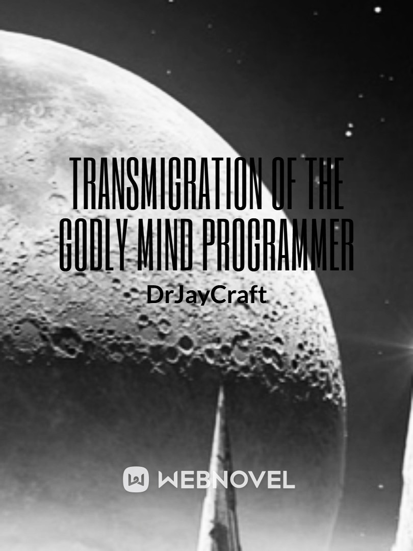 Transmigration of the Godly Mind Programmer Book