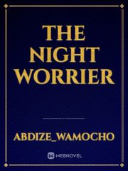 The Night Worrier Book