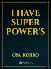 I have super power's Book