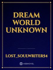 Dream world unknown Book