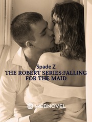 Robert series: Falling for the maid Book