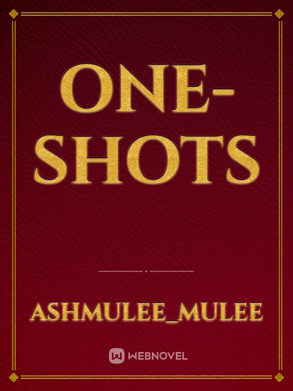 One-Shots