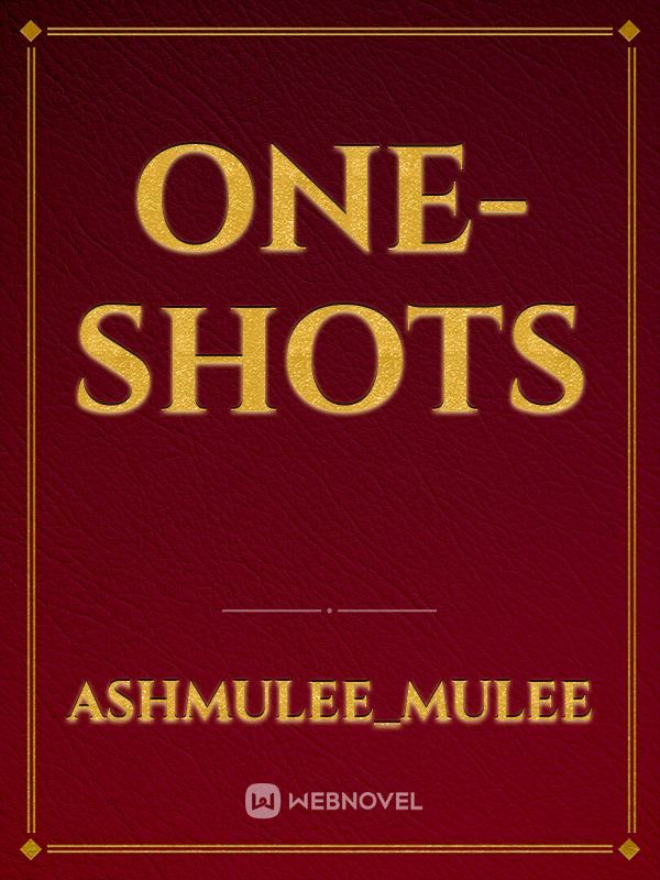One-Shots