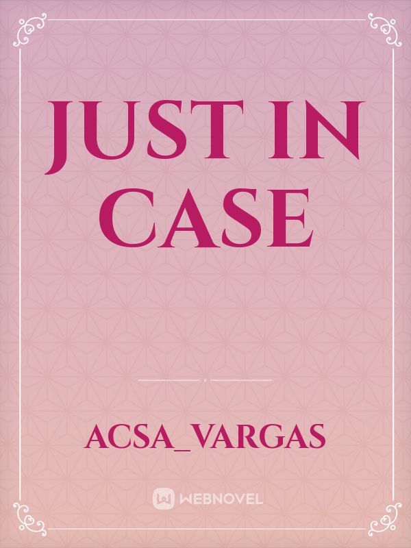 Just In Case Book