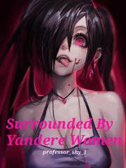 Surrounded by Yandere women Book