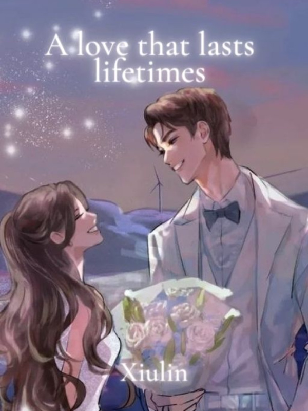 A Love That Lasts Lifetimes Book