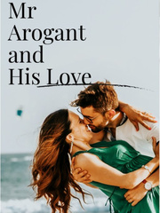 Mr Arogant and His Love Book