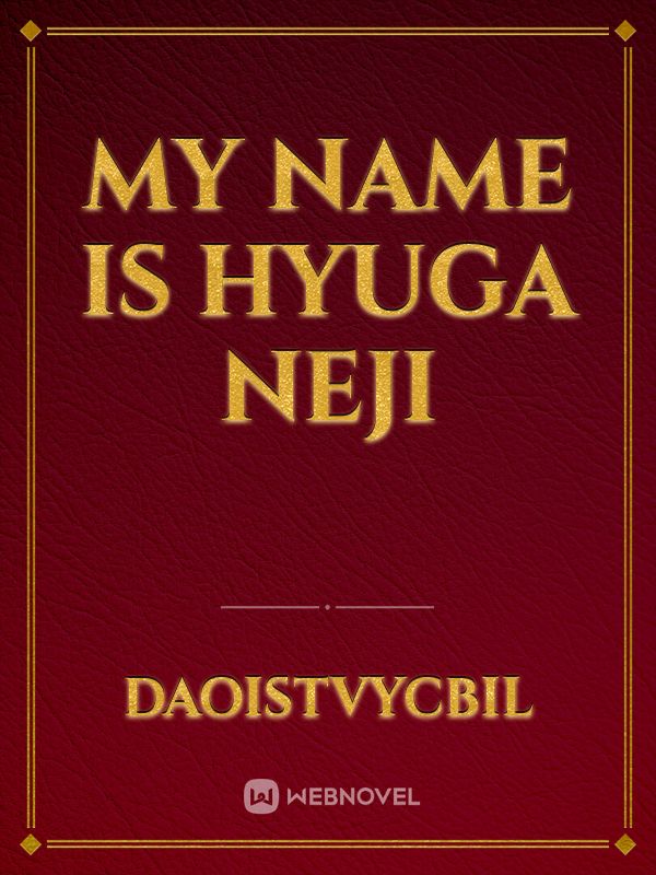 My Name is Hyuga Neji Book