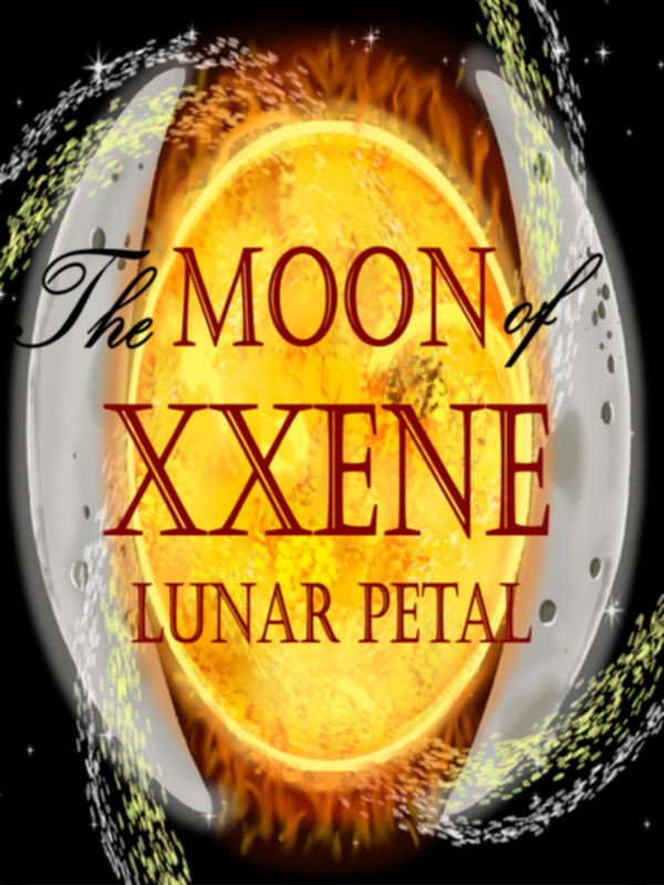 The Moon of Xxene: Lunar Petal [MOVED] Book