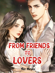 From Friends to Lovers Book