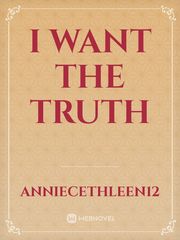 I Want The Truth Book