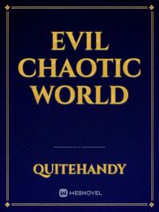 Evil Chaotic World Book