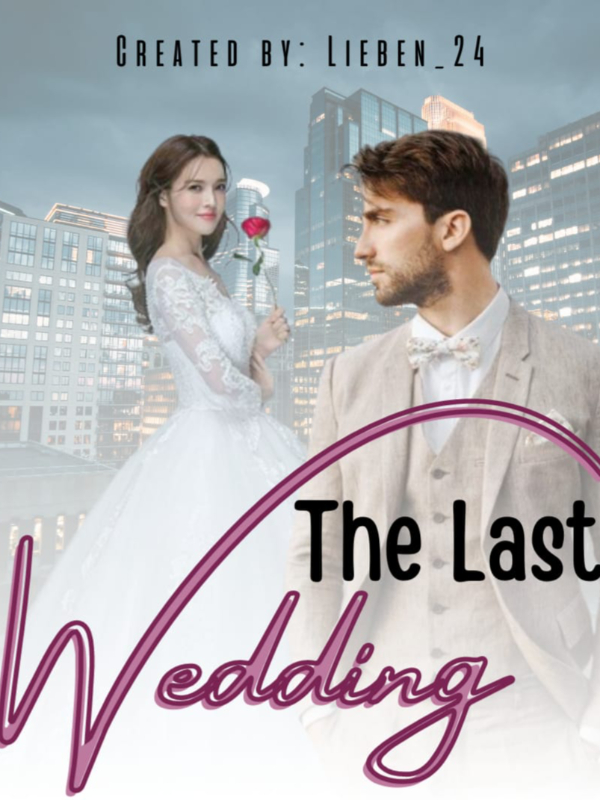 The Last Wedding