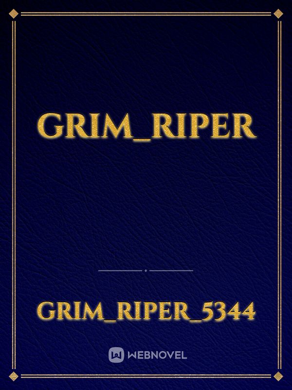 Grim_Riper Book