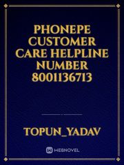 phonepe customer care helpline number 8001136713 Book