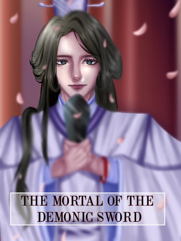 The Mortal of the Demonic Sword [BL]