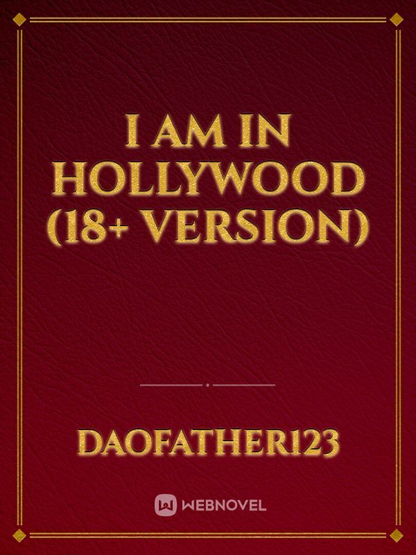 I am in Hollywood (18+ version)